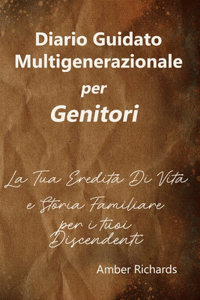 Diario Guidato Multigenerazionale per Genitori