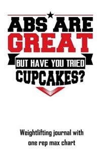 ABS Are Great But Have You Tried Cupcakes?