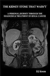 Kidney Stone That Wasn't