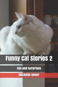 Funny Cat Stories 2