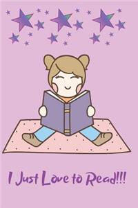 I Just Love to Read!! Blank Lined Journal Notebook