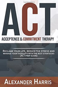 Acceptance and Commitment Therapy