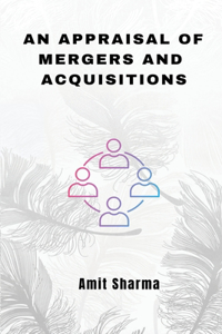 Appraisal of Mergers and Acquisitions