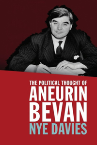 Political Thought of Aneurin Bevan