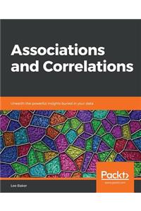 Associations and Correlations