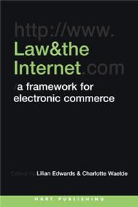 Law and the Internet: Framework for Electronic Commerce: A Framework for Electronic Commerce