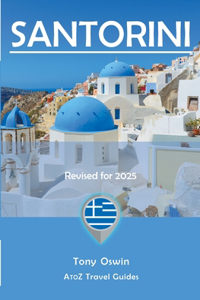 A to Z guide to Santorini 2025