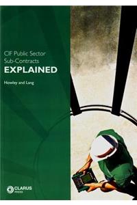 CIF Public Sector Sub-contracts Explained