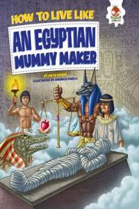 An Egyptian Mummy Maker