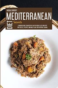 Mediterranean Diet Secrets