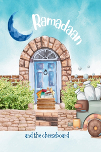 Ramadaan and The Cheeseboard!