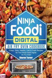 Ninja Foodi Digital Air Fry Oven Cookbook