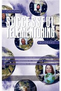 Creating Successful Telementoring Programs (Hc)