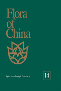 Flora of China, Volume 14 - Apiaceae through Ericaceae