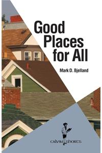 Good Places for All