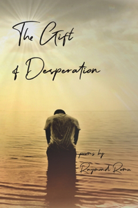 Gifts of Desperation