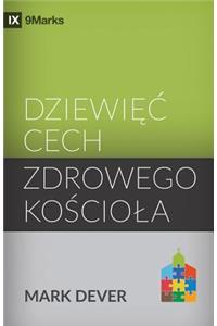 Dziewięc cech zdrowego kościola (Nine Marks of a Healthy Church) (Polish)