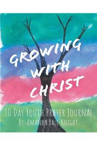 Growing with Christ