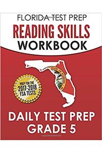 Florida Test Prep Reading Skills Workbook Daily Test Prep Grade 5