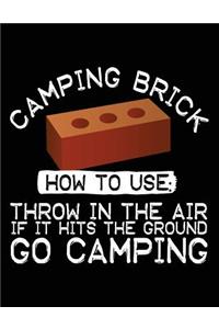 Camping Brick How To Use