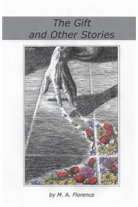The Gift and Other Stories