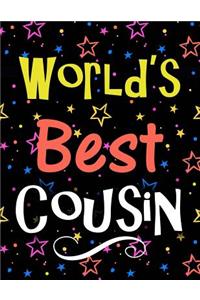 World's Best Cousin: Large Notebook for Men & Women With 100 Lined Pages, Perfect Gift for Cousin On Birthday, Christmas, Graduation, Anniversary