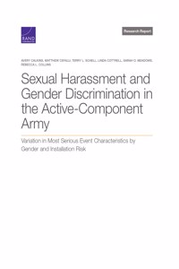 Sexual Harassment and Gender Discrimination in the Active-Component Army