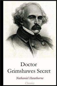 Doctor Grimshawes Secret