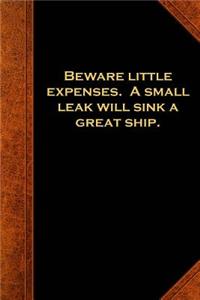 Ben Franklin Quote Journal Small Leak Sink Ship Vintage Style