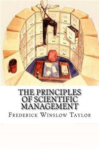The Principles of Scientific Management