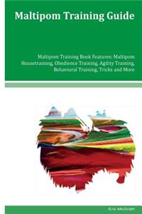 Maltipom Training Guide Maltipom Training Book Features