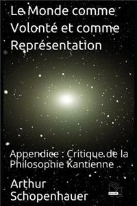 Le Monde comme Volonté et comme Représentation: Appendice: Critique de la Philosophie Kantienne