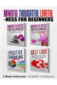Mindfulness for Beginners, Positive Thinking, Self Love