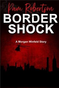 Border Shock