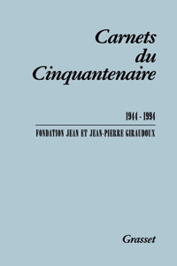 Carnets du cinquantenaire 1944-1994