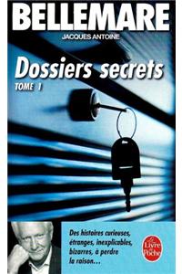 Les Dossiers Secrets 1