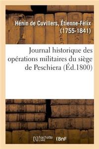 Journal Historique Des Opérations Militaires Du Siège de Peschiera