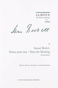 Samuel Beckett, Textes Pour Rien / Texts for Nothing