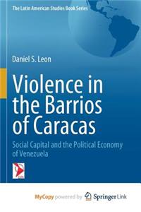 Violence in the Barrios of Caracas