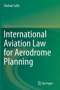 International Aviation Law for Aerodrome Planning