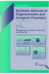 Synthetic Methods of Organometallic and Inorganic Chemistry: v. 3: Phosphorous, Arsenic, Antimony and Bismuth