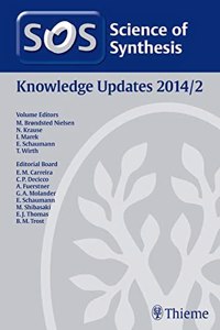 Science of Synthesis Knowledge Updates 2014 Vol. 2