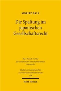 Die Spaltung Im Japanischen Gesellschaftsrecht