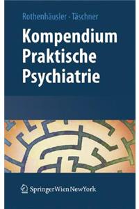 Kompendium Praktische Psychiatrie
