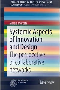 Systemic Aspects of Innovation and Design