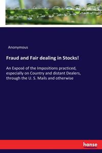 Fraud and Fair dealing in Stocks!
