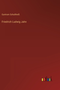 Friedrich Ludwig Jahn