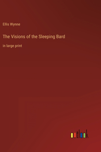 Visions of the Sleeping Bard