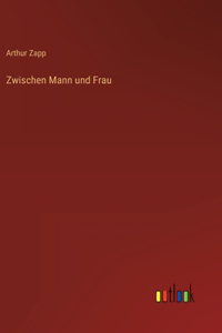 Zwischen Mann und Frau
