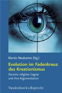 Evolution Im Fadenkreuz Des Kreationismus